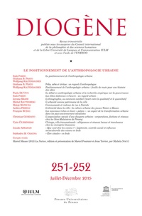 Italo Pardo et Giuliana Prato - Diogène N° 251-252, juillet-décembre 2015 : Le positionnement de l'anthropologie urbaine.