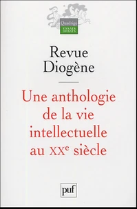 Une anthologie de la vie intellectuelle au XXe siècle
