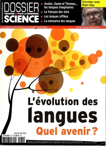 Loïc Mangin - Dossier pour la science N° 82, Janvier-mars 2014 : L'évolution des langues, quel avenir ?.