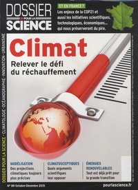 Loïc Mangin - Dossier pour la science N° 89, Octobre-décembre 2015 : Climat - Relever le défi du réchauffement.
