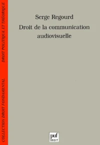 Droit de la communication audiovisuelle