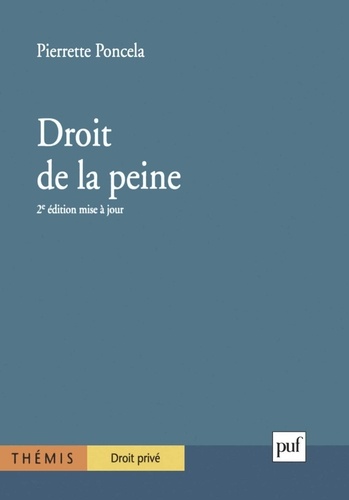 Droit de la peine. 2ème édition mise à jour