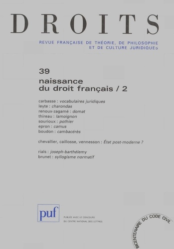 Jean-Marie Carbasse - Droits N° 39/2004 : Naissance du droit français - Tome 2.