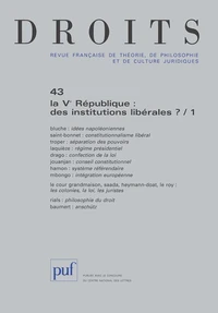 La Ve République : des institutions libérales ?
