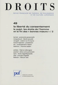 La liberté du consentement, le sujet, les droits de l'homme et la fin des "bonnes moeurs"