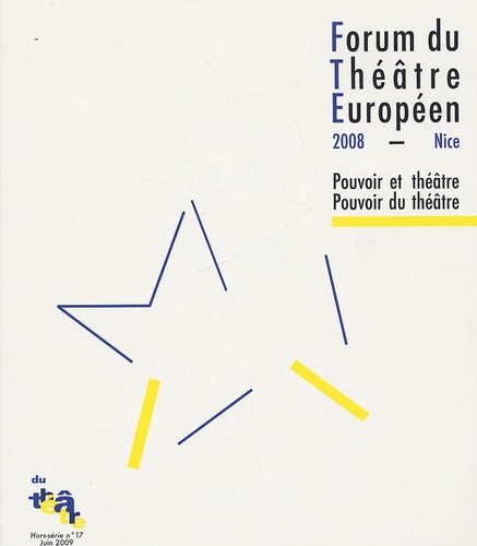 Daniel Benoin - Du théâtre N° 17, Hors-Série : Pouvoir et théâtre, Pouvoir du théâtre.