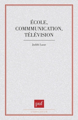 École, communication, télévision