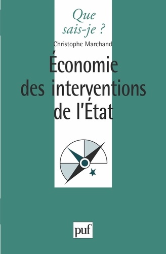 ECONOMIE DES INTERVENTIONS DE L'ETAT. 1ère édition 1999