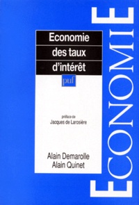 Alain Quinet et Alain Demarolle - Économie des taux d'intérêt.