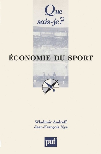 Wladimir Andreff et Jean-François Nys - Economie du sport.