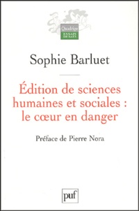 Sophie Barluet - Edition de sciences humaines et sociales : le coeur en danger.