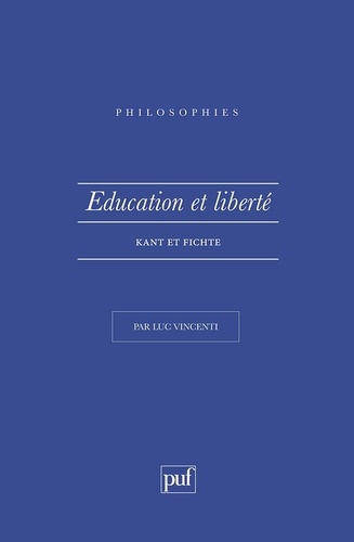 Éducation et liberté. Kant et Fichte
