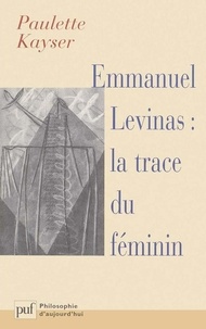 Emmanuel Levinas : La trace du féminin.pdf