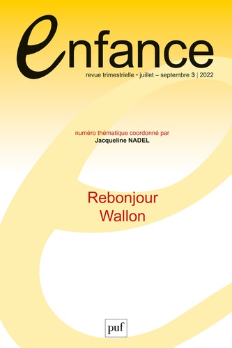 Enfance Volume 74 N° 3, juillet-septembre 2022 Rebonjour Wallon
