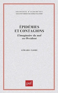 EPIDEMIES ET CONTAGIONS. L'imaginaire du mal en occident