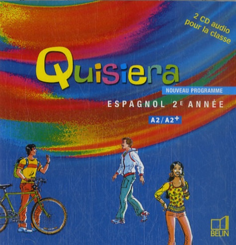  Belin - Espagnol 2e année Quisiera - 2 CD audio pour la classe.