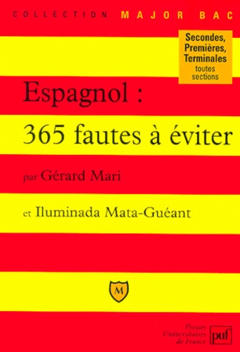 Iluminada Mata-Gueant et Gérard Mari - Espagnol, 365 fautes à éviter.