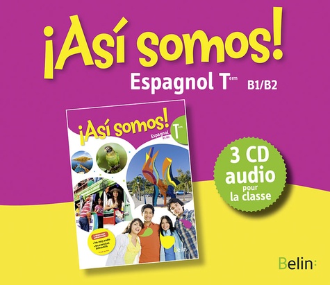 Elisabeth Mazoyer - Espagnol Tle B1/B2 Asi somos!. 3 CD audio