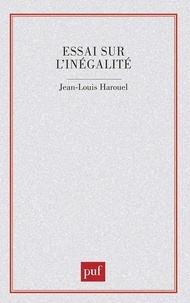 Jean-Louis Harouel - Essai sur l'inégalité.