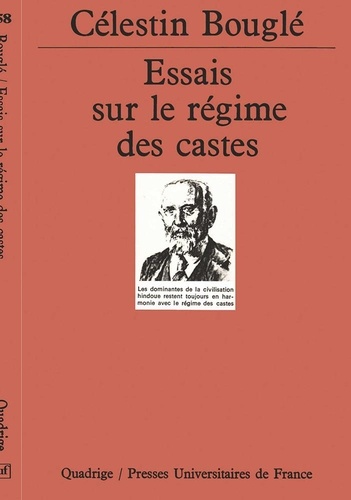 Célestin Bouglé - Essais sur le régime des castes.