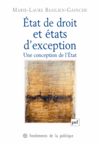 Etat de droit et états d'exception