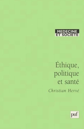 Ethique, politique et santé