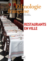 Jean-Pierre Hassoun - Ethnologie française N° 1, Janvier-mars 2014 : Restaurants en ville.