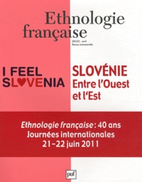 Martine Segalen - Ethnologie française N° 2, avril 2012 : Slovénie - Entre l'Ouest et l'Est.