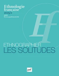 Ethnographier les solitudes