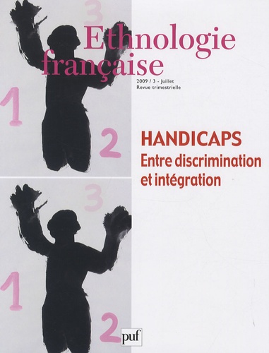 André Rauch - Ethnologie française N° 3, Juillet 2009 : Handicaps - Entre discrimination et intégration.