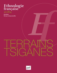 Martin Olivera et Jean-Luc Poueyto - Ethnologie française N° 4, octobre 2018 : Terrains tsiganes.