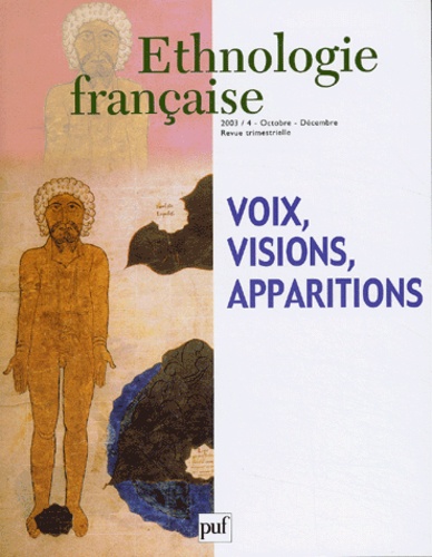 Christine Bergé - Ethnologie française N° 4 Octobre-Décembr : Voix, visions, apparitions.