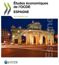  OCDE - Etudes économiques de l'OCDE  : Espagne 2014.