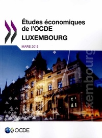  OCDE - Etudes économiques de l'OCDE  : Luxembourg, études économiques de l'OCDE.