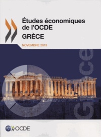 OCDE - Etudes économiques de l'OCDE N° : Grèce 2013.