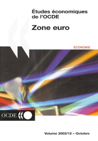  OCDE - Etudes économiques de l'OCDE  : Zone euro 2002-2003.