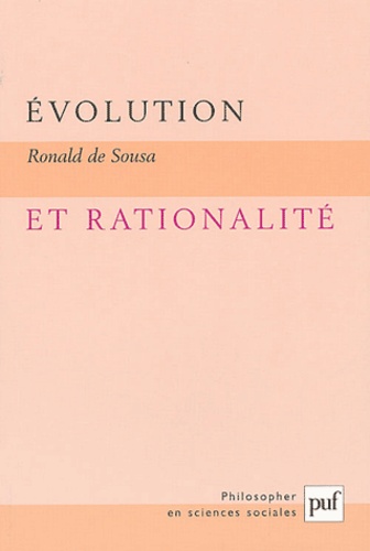 Ronald de Sousa - Evolution et rationalité.