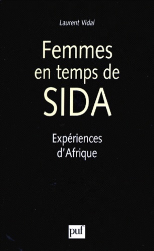 FEMMES EN TEMPS DE SIDA. Expériences d'Afrique