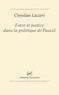 Christian Lazzeri - Force et justice dans la politique de Pascal.