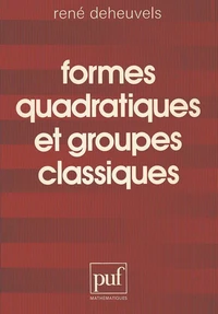 Formes quadratiques et groupes classiques