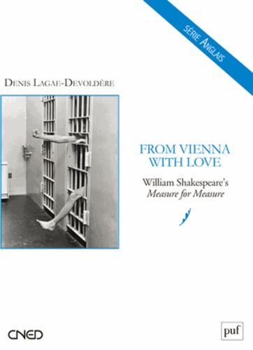 Denis Lagae-Devoldère - From Vienna with Love - William Shakespeare's Measure for Measure.
