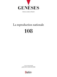 Manuel Schotté et Benoît Trépied - Genèses N° 108, septembre 20 : La reproduction nationale.