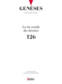 Yaël Kreplak et Yann Potin - Genèses N° 126 : La vie sociale des dossiers.