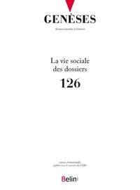 La vie sociale des dossiers