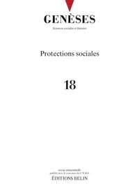  CNRS - Genèses N° 18 : Protections sociales.