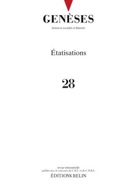  CNRS - Genèses N° 28 : Etatisations.