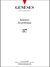  CNRS - Genèses N° 37 : Sciences du politique.