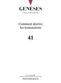  CNRS - Genèses N° 41 : Comment décrire les transactions.