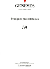  CNRS - Genèses N° 59 : Pratiques protestataires.