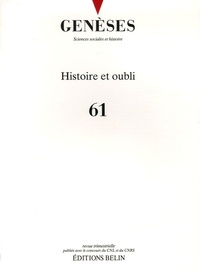  CNRS - Genèses N° 61 : Histoire et oubli.